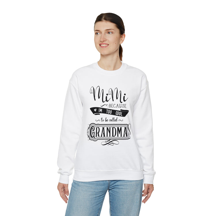 Hilarious Sarcastic Nanas Mockery Statements Appreciation Pun Line Unisex Crewneck Sweatshirt