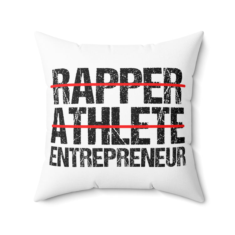 Humorous Millionaire Businessman Athlete Founder Businessmen Businesswomen Inspirational  Spun Polyester Square Pillow