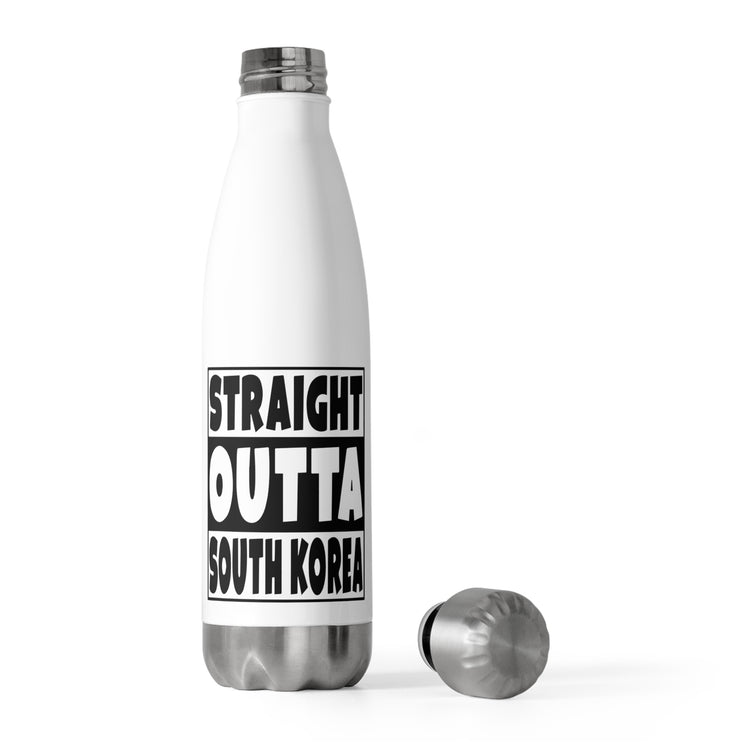 Straight Outta South Korea Graphic Tee Shirt Gifts Funny Hiking Campers Gag Sayings Men Women T Shirt 20oz Insulated Bottle