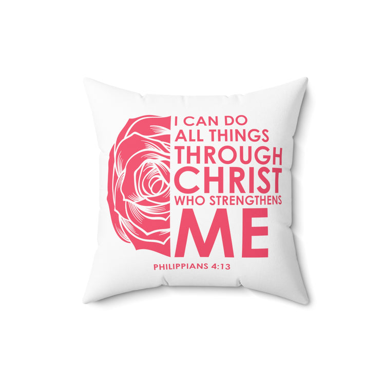 Inspirational Christianity Devotees Flowery Philippians  Scriptures Uplifting Love Spun Polyester Square Pillow