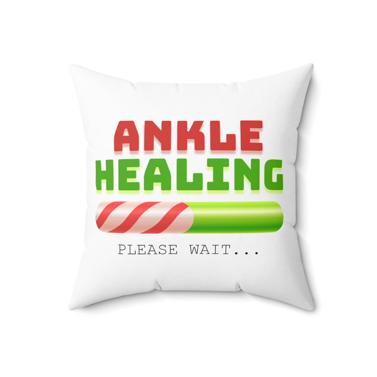 Humorous Anklebone Recuperation Rehabilitation Betterment Astragalus Osseus Convalescense Spun Polyester Square Pillow