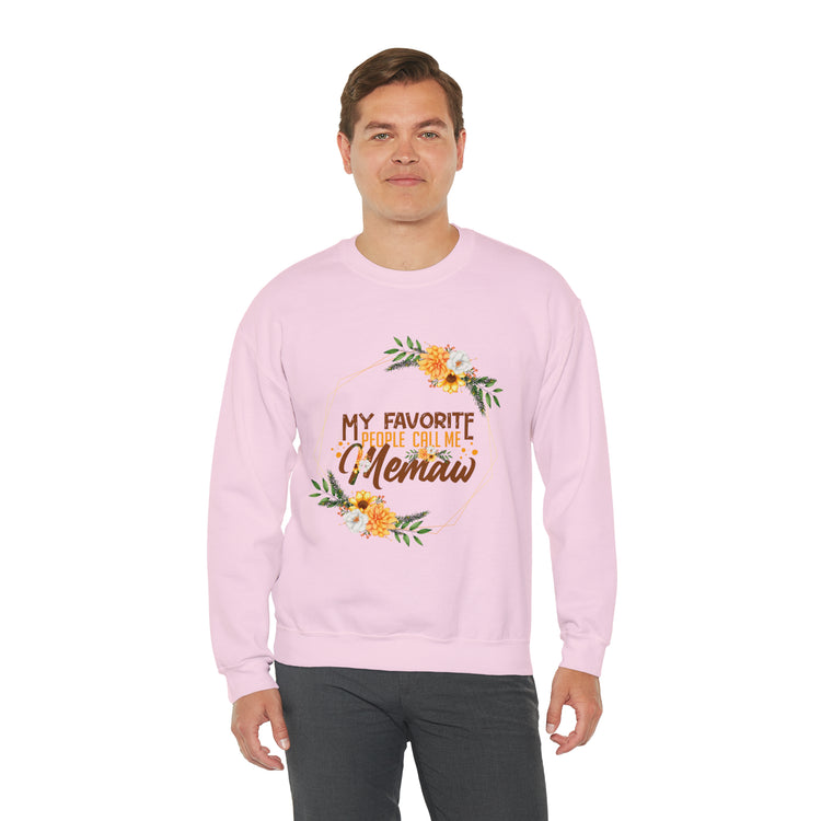 Hilarious My Favorite People Call Memaw Nanna Lover Unisex Crewneck Sweatshirt