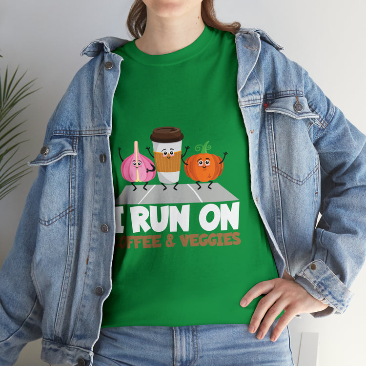 Shirt Funny Run On Coffee And Veggies Energy Caffeinated Organic Gourmet Vegetarian T-Shirt Unisex Heavy Cotton Tee