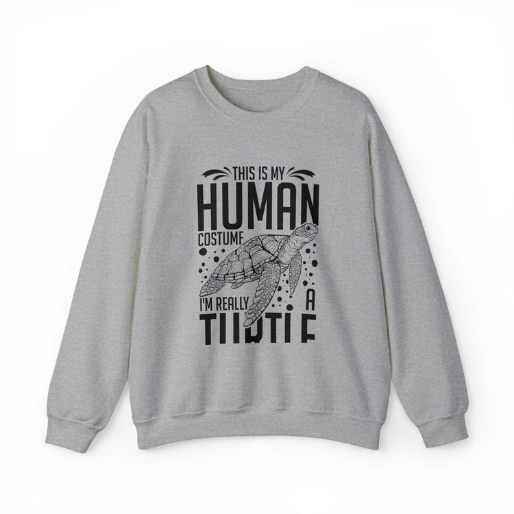 Funny Turtle Dressing Turtles Devotee Graphic Sayings Gag Unisex Crewneck Sweatshirt