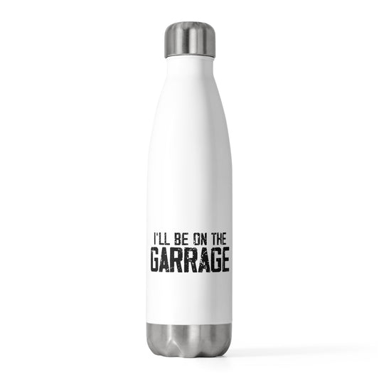 Humorous Repairers Tradesmen Dedication Sarcasm Statements 20oz Insulated Bottle