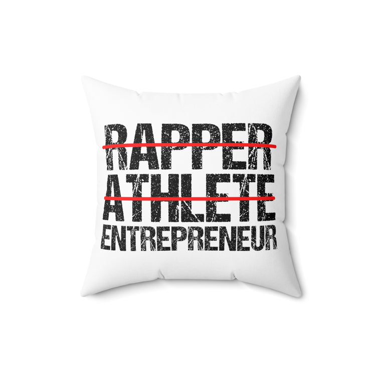 Humorous Millionaire Businessman Athlete Founder Businessmen Businesswomen Inspirational  Spun Polyester Square Pillow