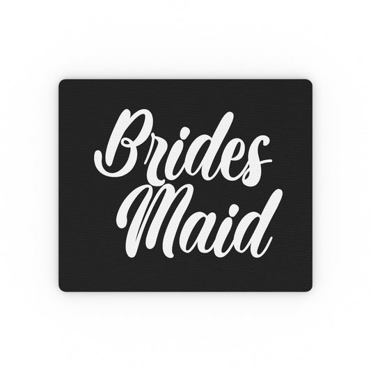 Hilarious Wedding Bridesmaid Sarcastic Engagement Entourages Bridesmaids Statements Rectangular Mouse Pad