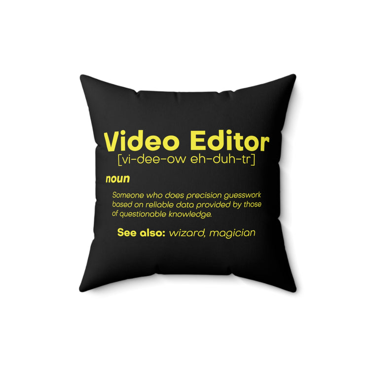 Humorous Filmmaking Moviemaking Content Creation Hilarious Videography  Spun Polyester Square Pillow