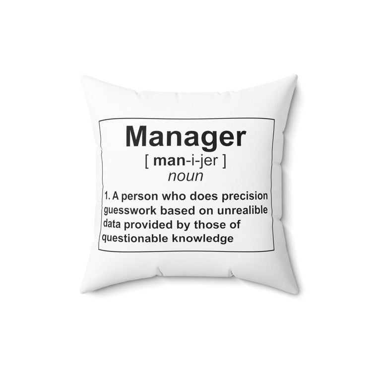 Novelty Manager Meaning Supervisor Administrator Leaders Spun Polyester Square Pillow