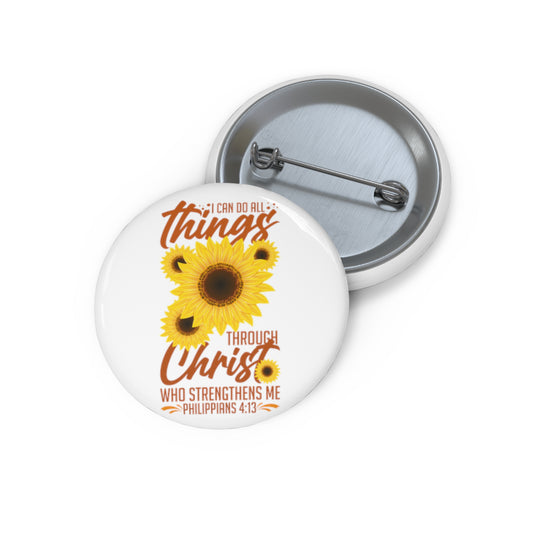 Inspirational Christianity Sunflowers Philippians Catholic Motivational Religious Uplifting Scriptures Saying Custom Pin Buttons