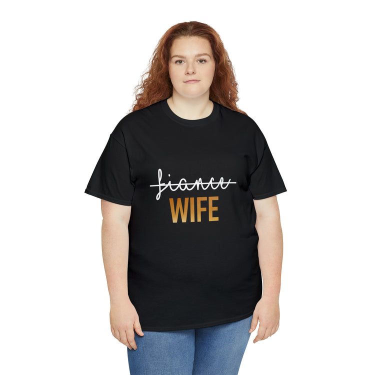 Shirt Funny Fiance Wife Gift Engagement Proposal Marriage Gift T-Shirt Unisex Heavy Cotton Tee