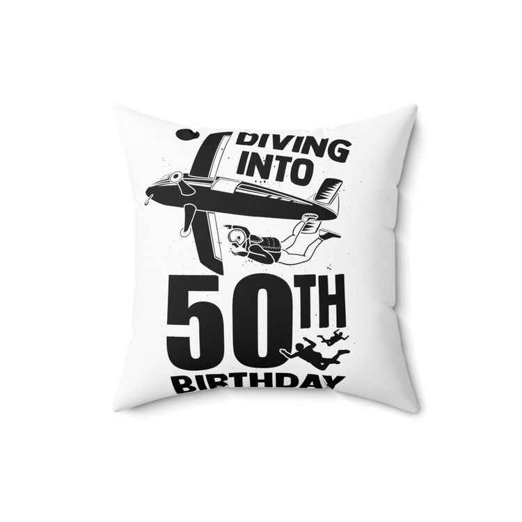 Humorous Diving Into My Diving Into My 50th Birthday  Spun Polyester Square Pillow