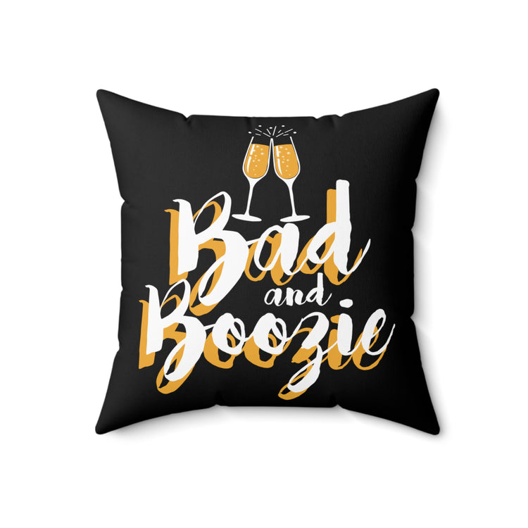 Bad and Boozie Engagement Proposal Bachelorette Party Spun Polyester Square Pillow