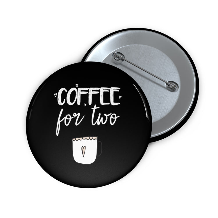 Coffee For Two Baby Bump Future Mom Shirt Custom Pin Buttons