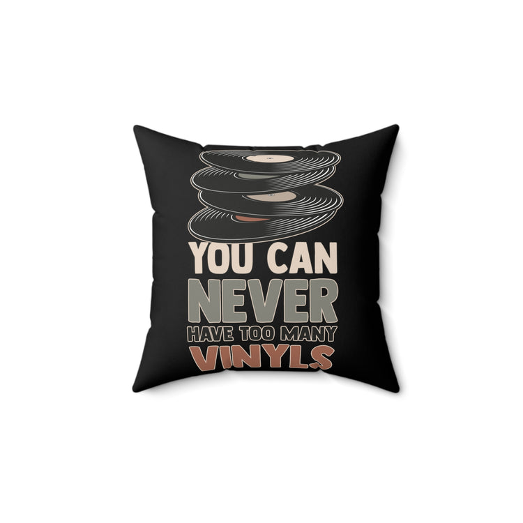 Hilarious Vinyl Contentment Sarcastic Composers Spun Polyester Square Pillow