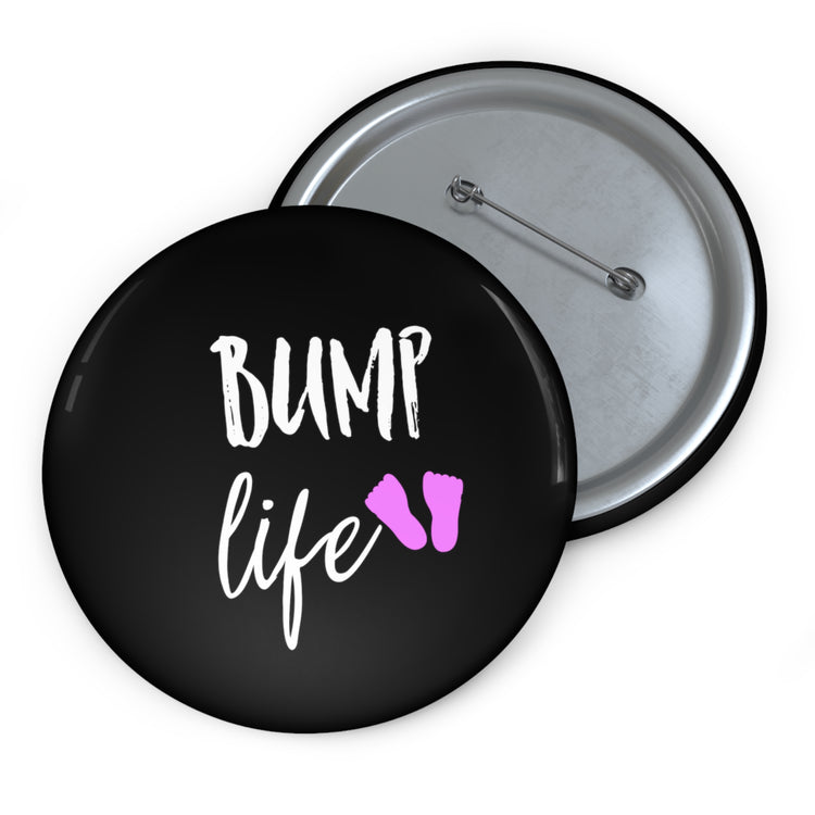 Bump Life Future Mom Maternity Clothes Custom Pin Buttons