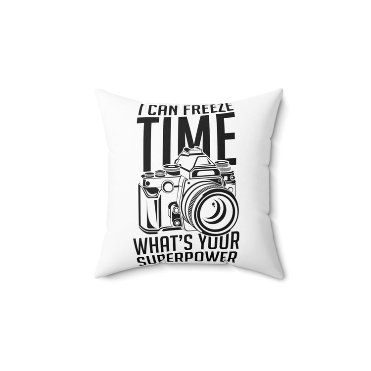 Novelty What's Your Superpower Cameraman Photography Photojournalist Photo Fan Spun Polyester Square Pillow