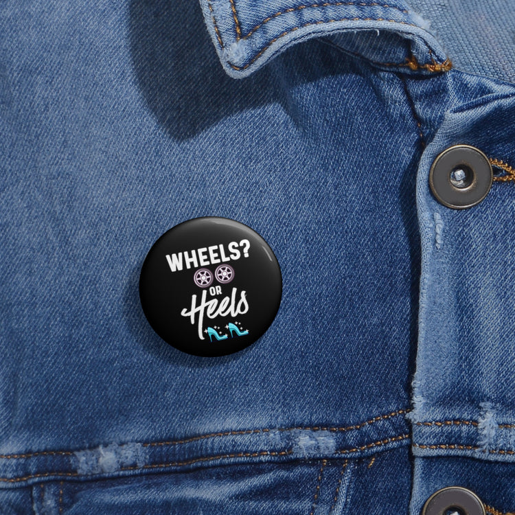 Wheels or Heels Gender Reveal Custom Pin Buttons