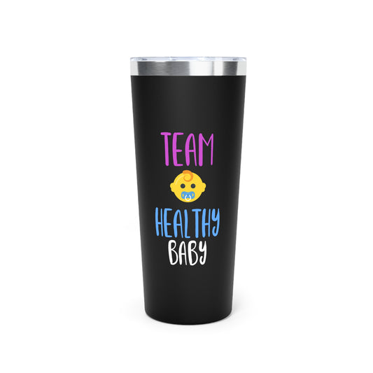 Team Healthy Baby Gender Reveal Shirt Copper Vacuum Insulated Tumbler, 22oz