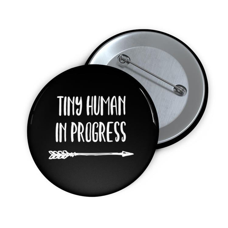 Tiny Human In Progress Future Mom Maternity Clothes Custom Pin Buttons