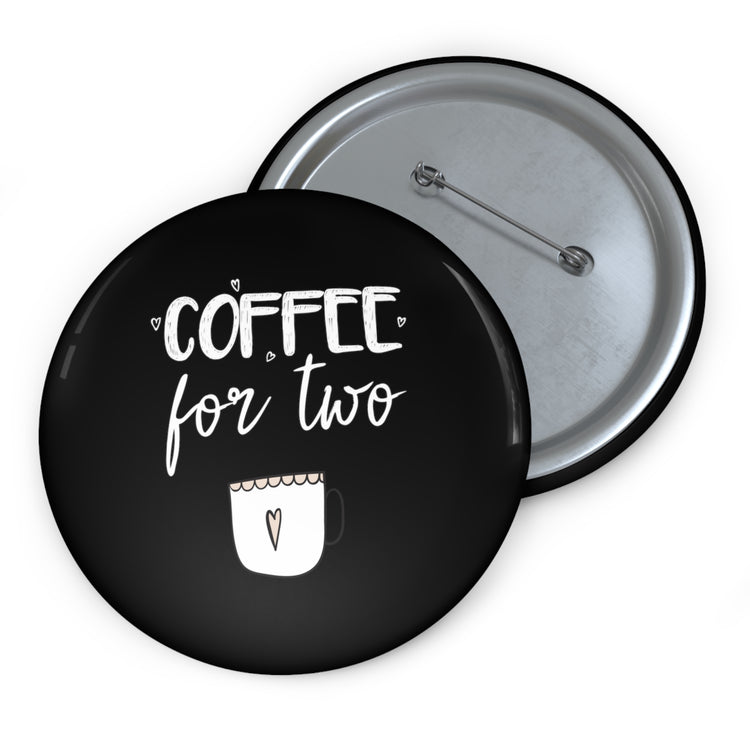 Coffee For Two Baby Bump Future Mom Shirt Custom Pin Buttons