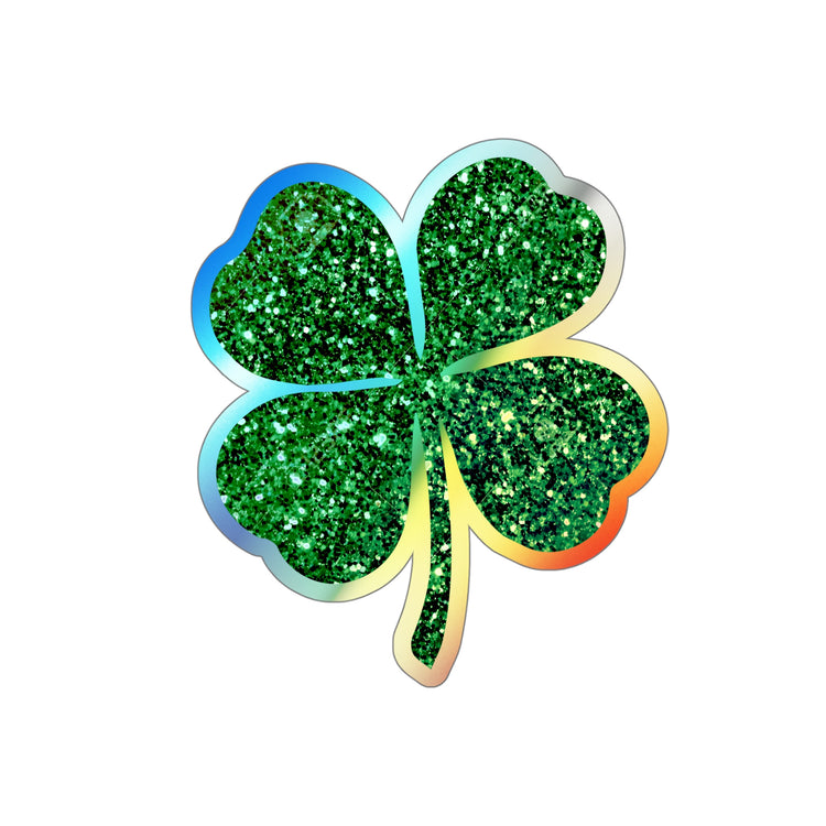 Motivational Glittery Shamrocks Festivities Clovers Festivals Holographic Die-cut Stickers