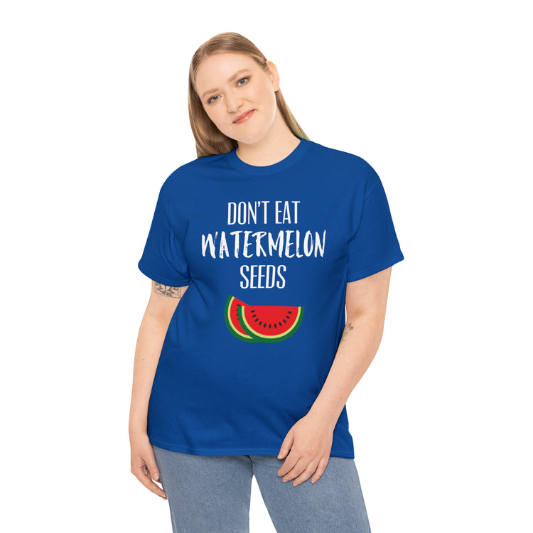 Shirt Funny Don't Eat Watermelon Seed Amusing Foodie Chuckle T-Shirt Unisex Heavy Cotton Tee