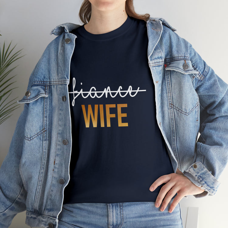 Shirt Funny Fiance Wife Gift Engagement Proposal Marriage Gift T-Shirt Unisex Heavy Cotton Tee