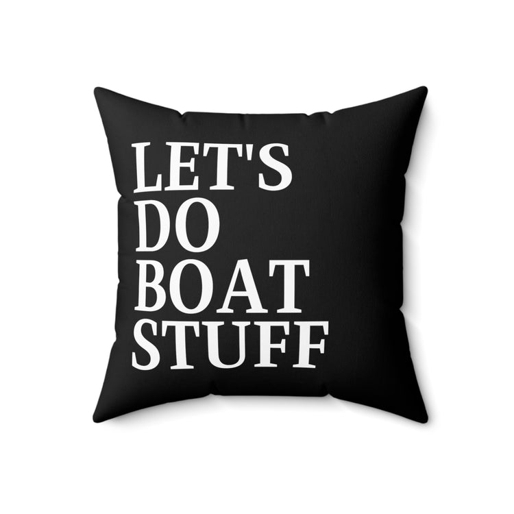 Humorous Speedboat Watercraft Tugboats Boating Kayak Steamboat Speedboats Spun Polyester Square Pillow