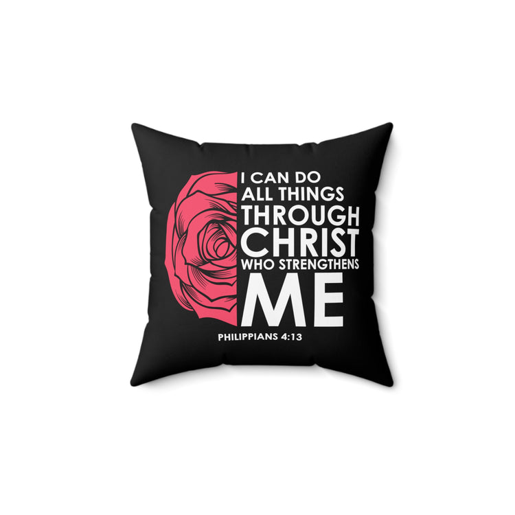 Inspirational Christianity Devotees Flowery Philippians Religious Scriptures Uplifting Spun Polyester Square Pillow