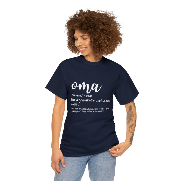 Shirt Funny Oma Definition Love Granny Nana Humor Retirement Grandmoms Gag Grandmother T-Shirt Unisex Heavy Cotton Tee