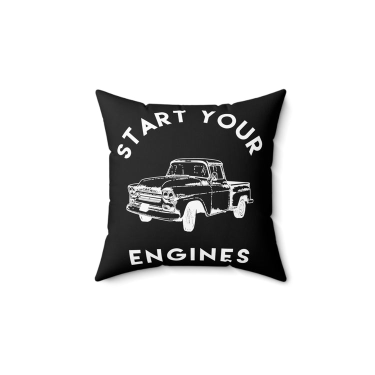 Start Your Engines Mechanic | Gift For Mechanic | Car Lover Gift | Trendy Spun Polyester Square Pillow