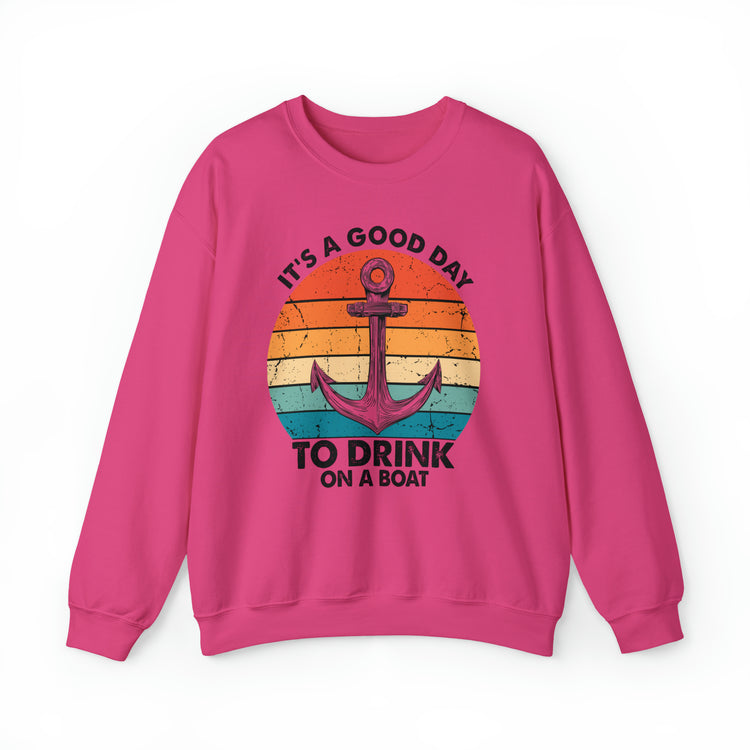 Humorous Its A Nice Day To Drink On A Boat Kayaking Graphic Unisex Crewneck Sweatshirt