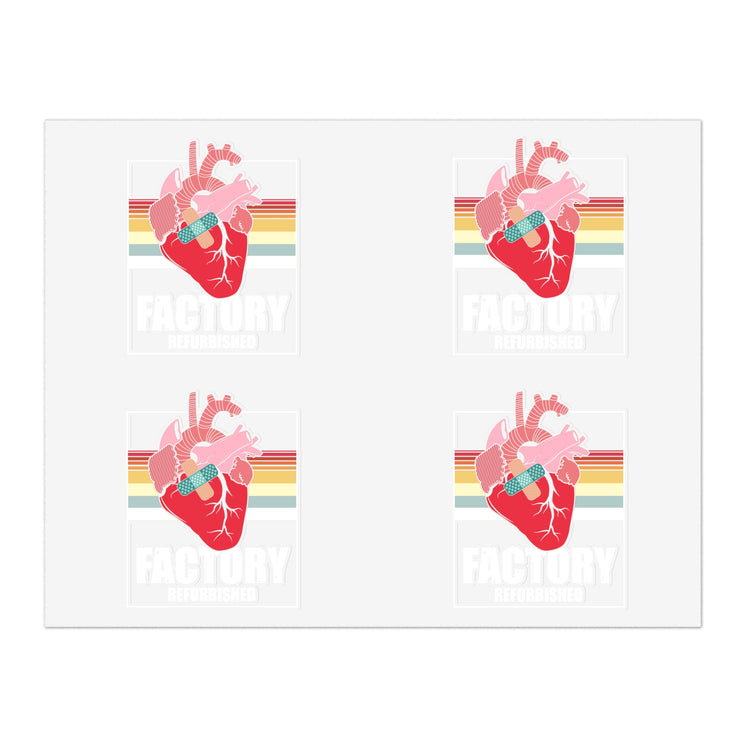 Novelty Factory Refurbished Hearts Recovering Patients Sayings Sticker Sheets