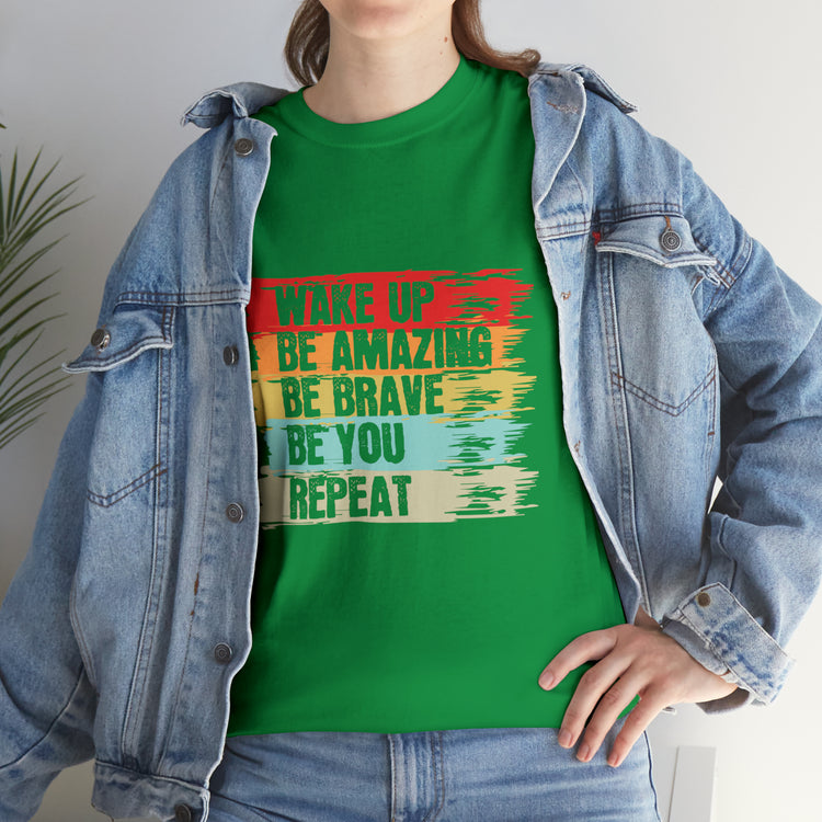 Shirt Funny Retro Inspiring Sayings Amazing Motivational Positive T-Shirt Unisex Heavy Cotton Tee