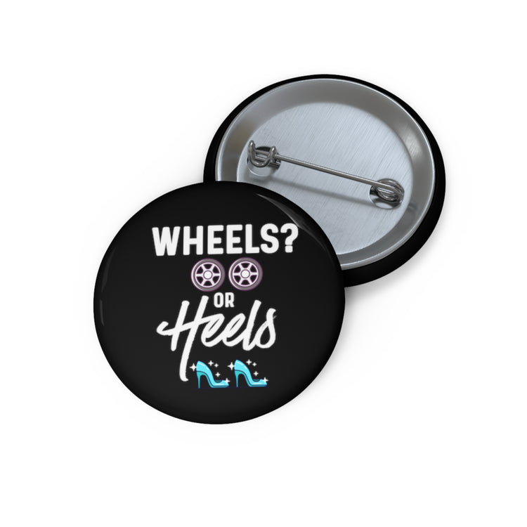 Wheels or Heels Gender Reveal Custom Pin Buttons