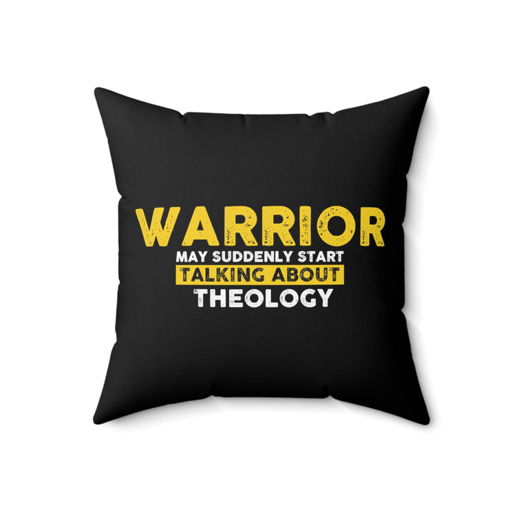 Inspiring Fighting Prayer Uplifting Theologists Pastor Catholic Spun Polyester Square Pillow