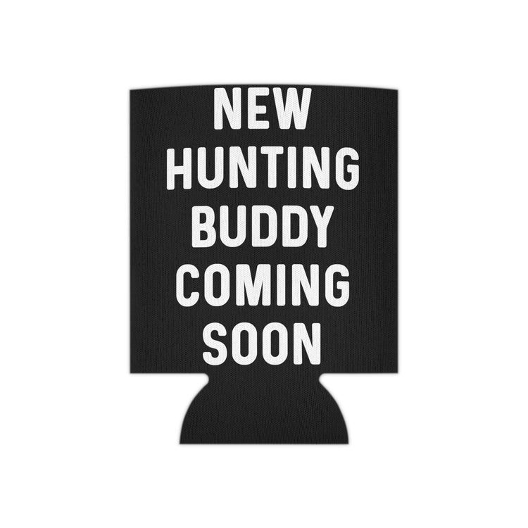 New Hunting Buddy Coming Soon Baby Bump Can Cooler