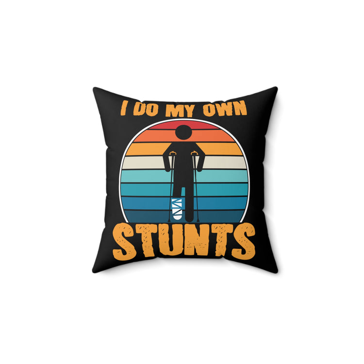 Vintage Doing My Own Stunts Injured Graphic Retro Surgery Gags Spun Polyester Square Pillow