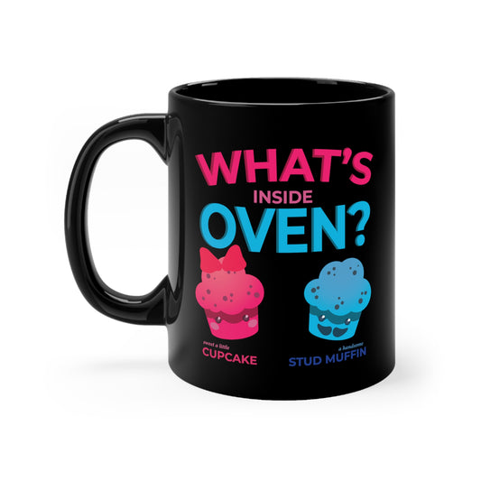 What's Inside Oven Little Cupcake or Muffin Men Women Gift Black mug 11oz