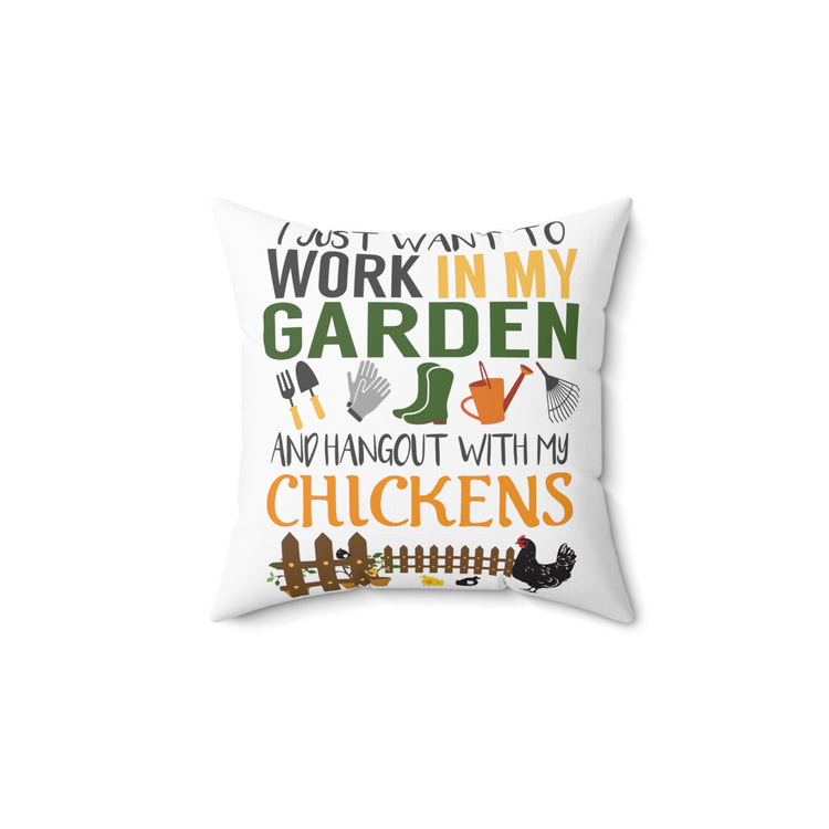 Funny Chicken Lover Barn Gardening  Farming Gardeners Farmer Spun Polyester Square Pillow