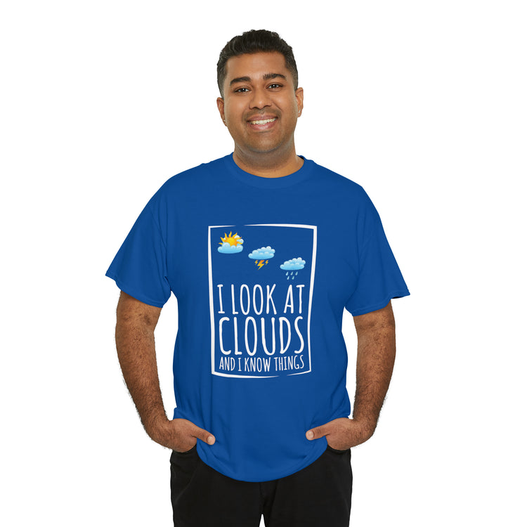 Shirt Funny Sayings Meteorologists Watching Clouds Climatology Cloud Laugh Meteorology T-Shirt Unisex Heavy Cotton Tee