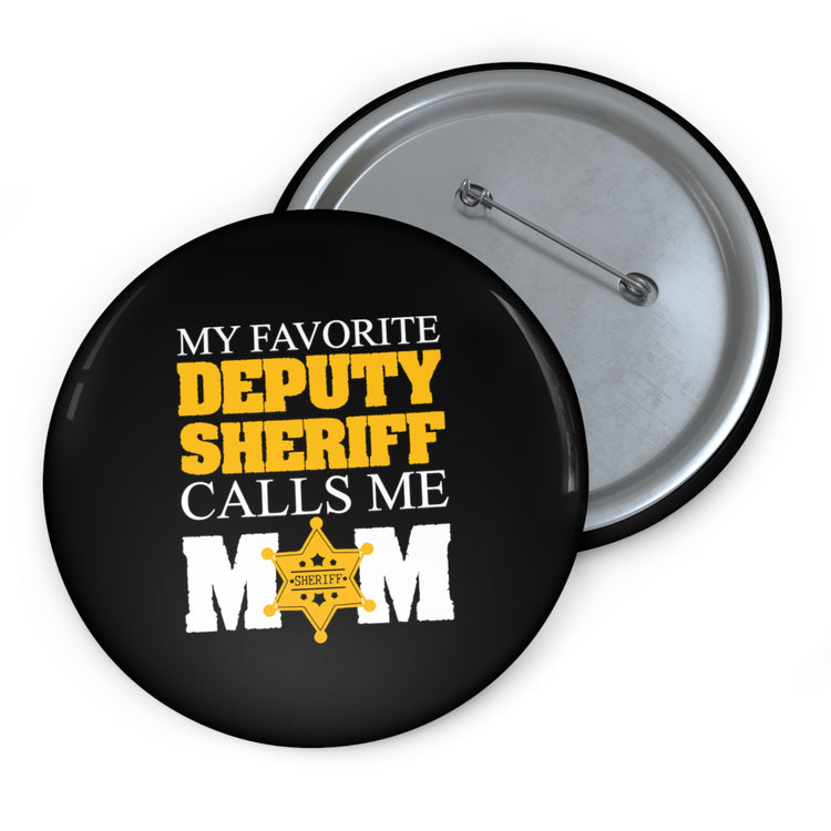 Cute Glad Mom County Officer Beloved Subordinate Tee Shirt Custom Pin Buttons