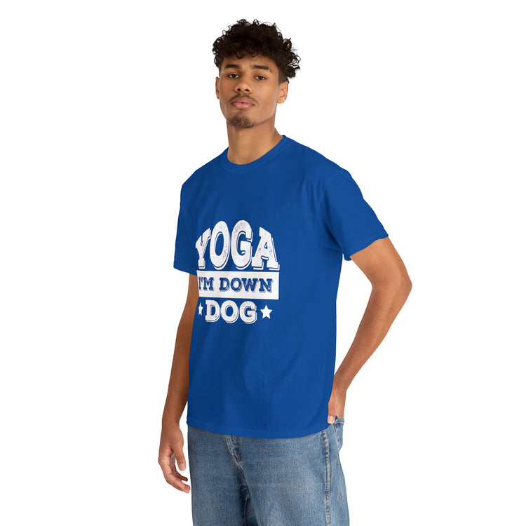 Shirt Funny Yoga I'm Down Dog Exercise Saying Workout Meditation Fitness Motivation T-Shirt Unisex Heavy Cotton Tee