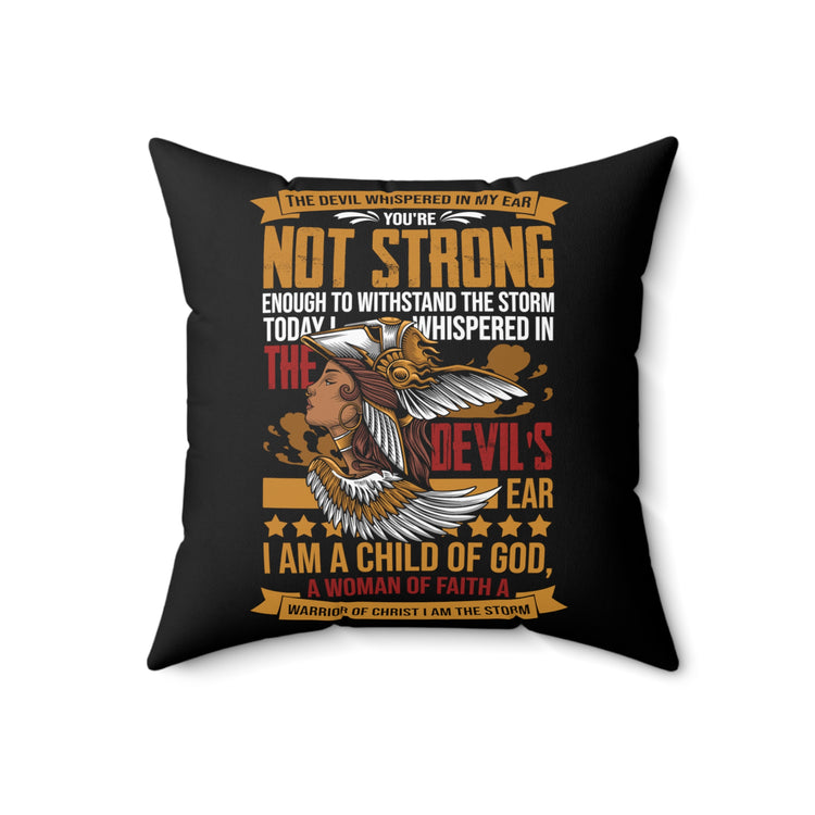 Inspirational Fighting Prayer Statements Religious  Catholic Love Spun Polyester Square Pillow