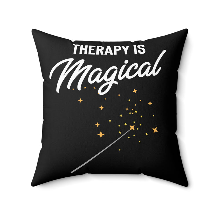 Humorous Magical Mentally Sick Disorders Psychologist Spun Polyester Square Pillow