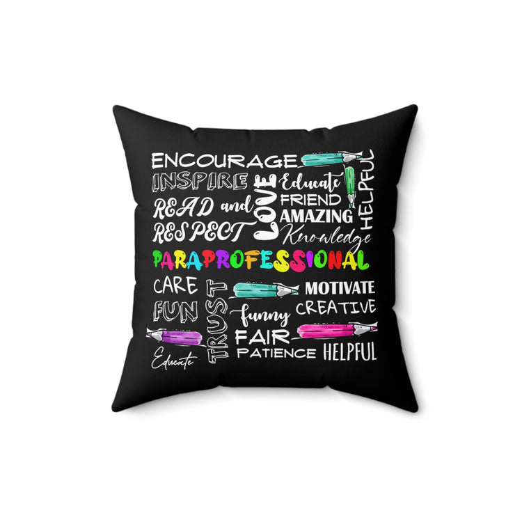 Humorous Paralegal Assistant Paramedic Teachers Novelty Supporter  Spun Polyester Square Pillow