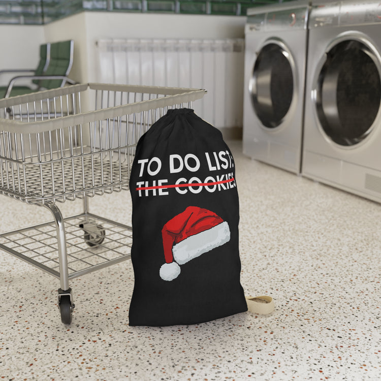 Funny Saying To Do List The Cookies Christmas Women Men Gag Novelty  To Do List The Cookies Christmas Wife  Laundry Bag