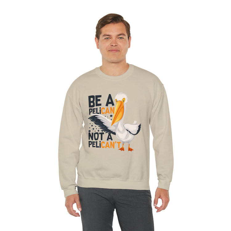 Novelty Always A Pelican Sarcastic Distressed Graphic Puns Unisex Crewneck Sweatshirt