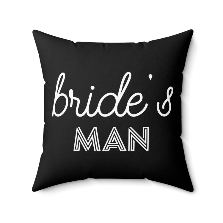 Humorous Bridesman Appreciation Sarcastic Friendships Proposal Spun Polyester Square Pillow